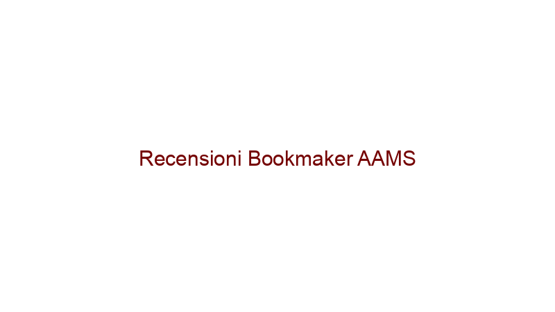 Recensioni Bookmaker AAMS